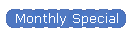 Monthly Special